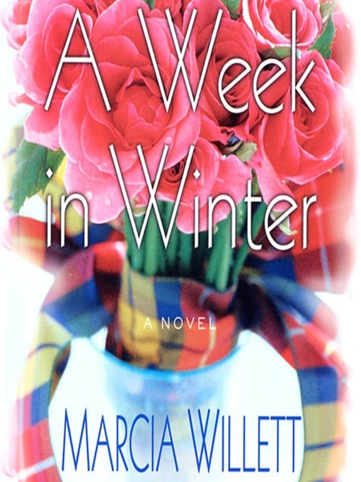 Title details for A Week in Winter by Marcia Willett - Available